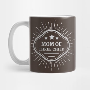 mom of three child Mug